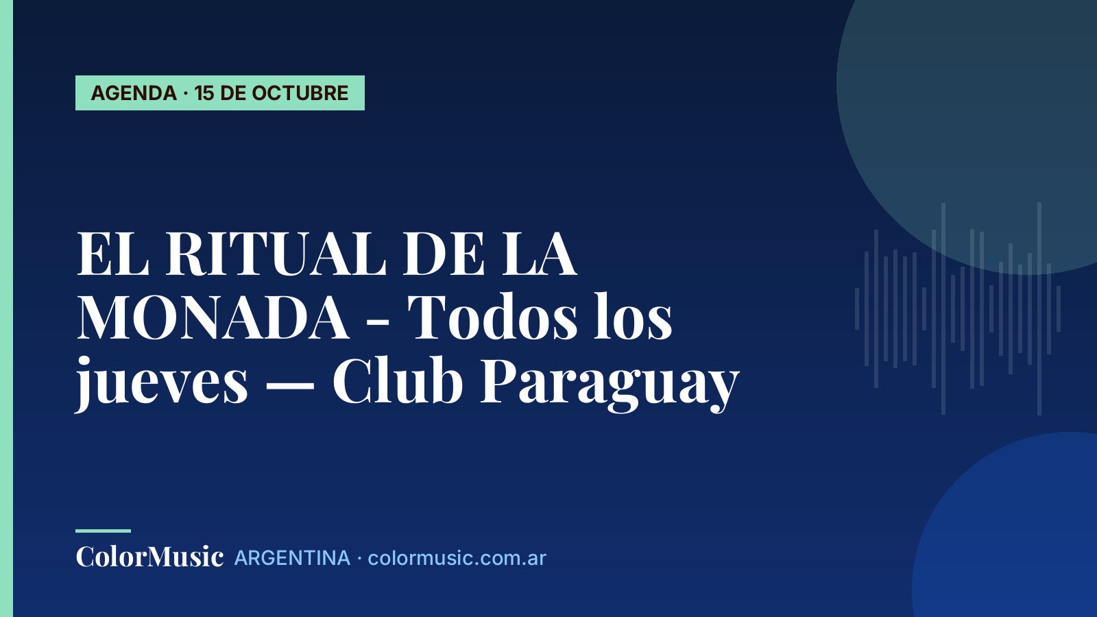 EL RITUAL DE LA MONADA – Todos los jueves — Club Paraguay