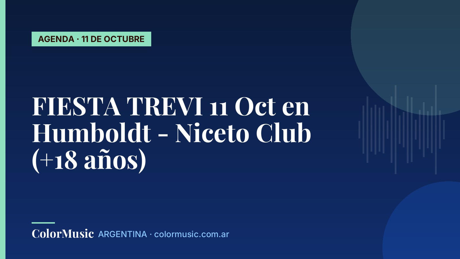 FIESTA TREVI 11 Oct en Humboldt – Niceto Club (+18 años)