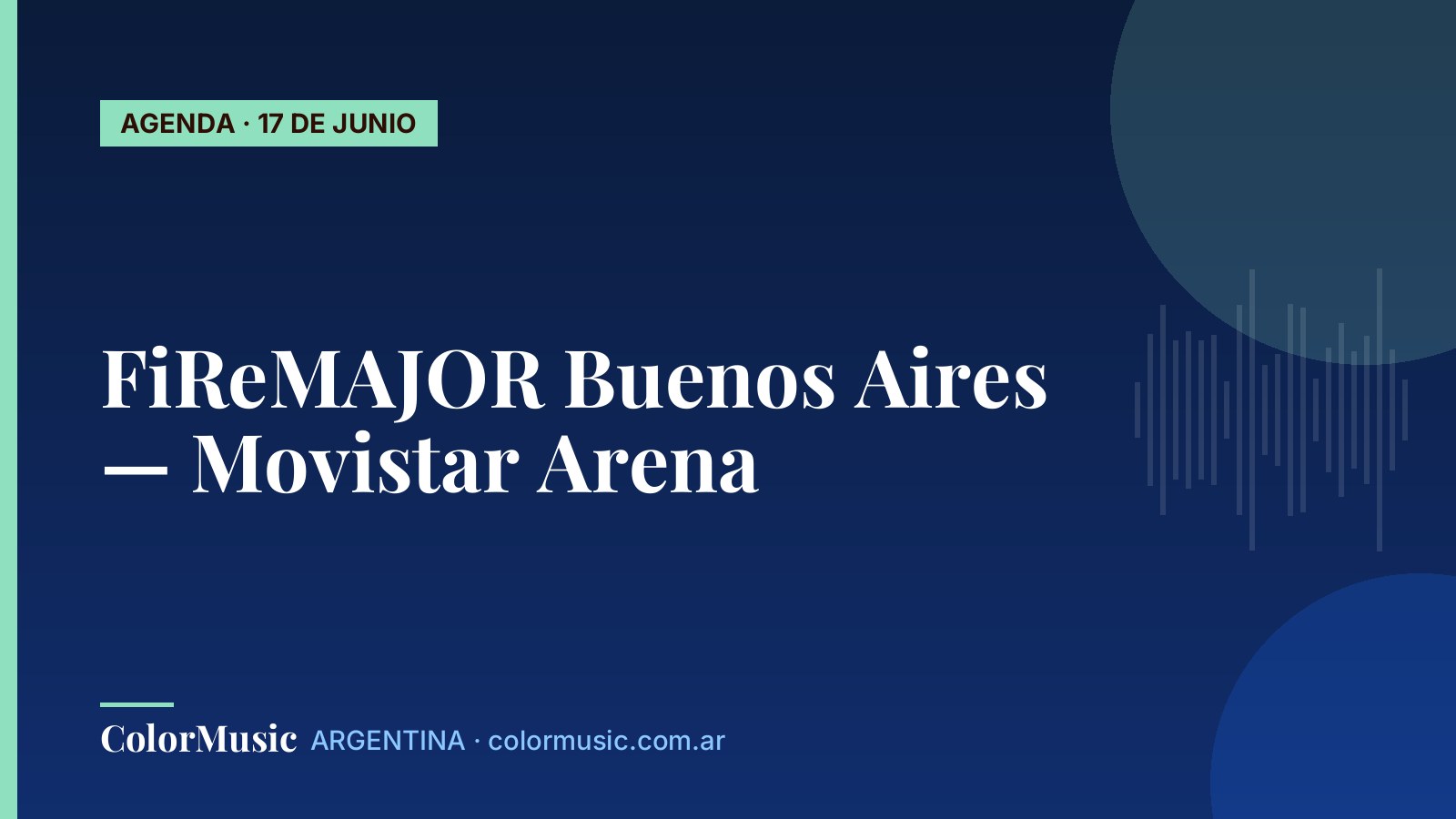 FiReMAJOR Buenos Aires — Movistar Arena