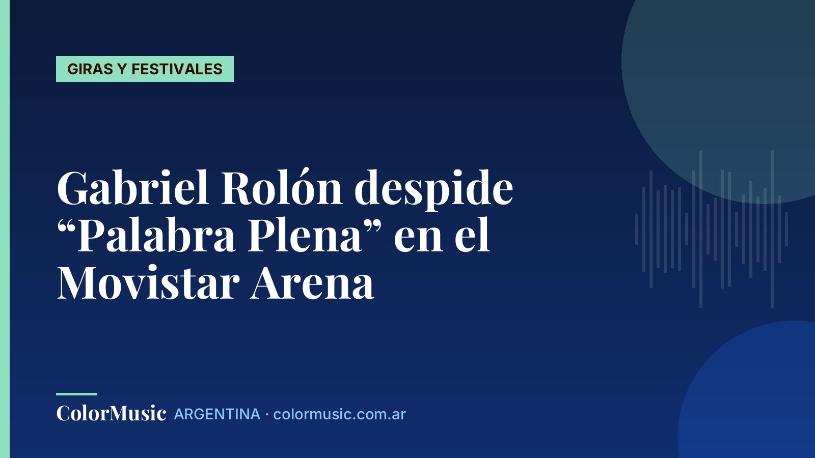 Gabriel Rolón despide “Palabra Plena” en el Movistar Arena
