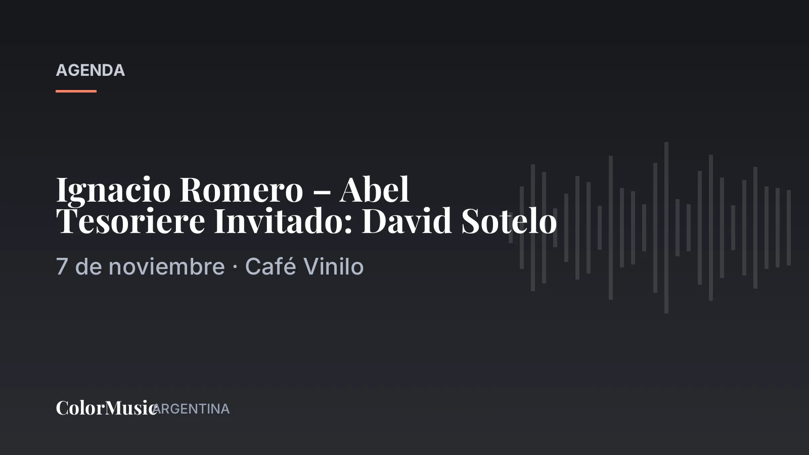 Ignacio Romero – Abel Tesoriere Invitado: David Sotelo — Café Vinilo