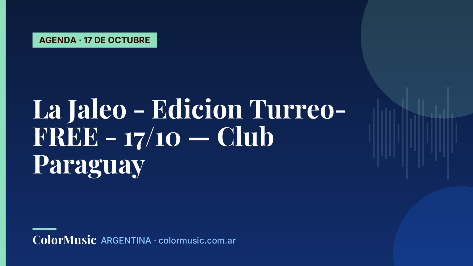 La Jaleo – Edicion Turreo- FREE – 17/10 — Club Paraguay