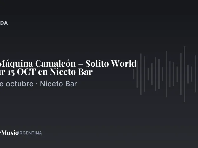 La Máquina Camaleón – Solito World Tour 15 OCT en Niceto Bar · ColorMusic Argentina