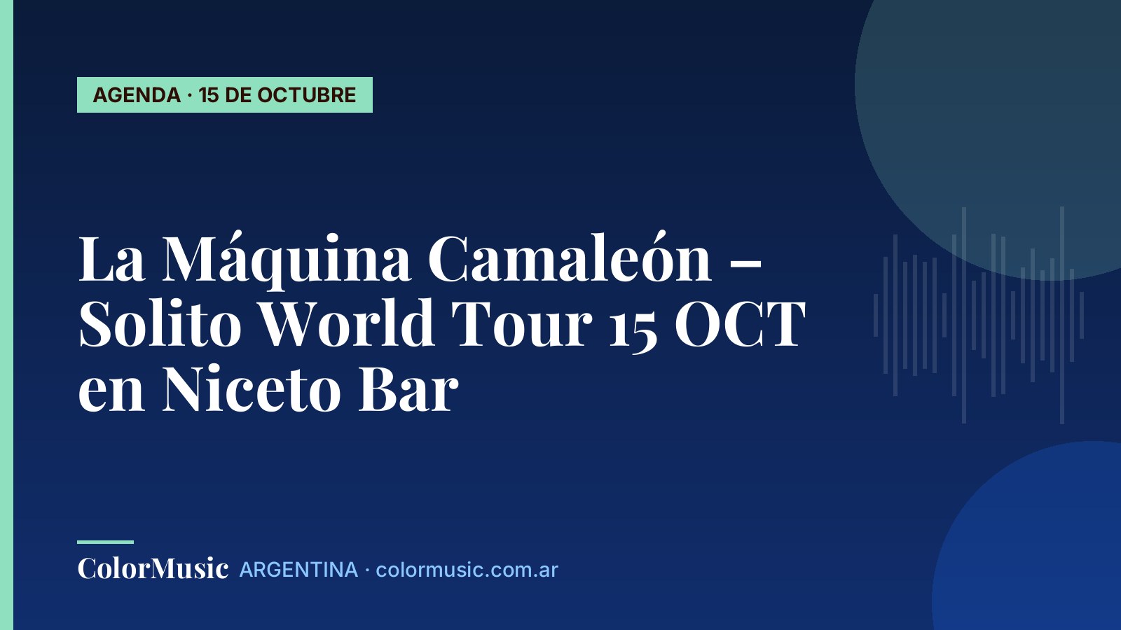 La Máquina Camaleón – Solito World Tour 15 OCT en Niceto Bar