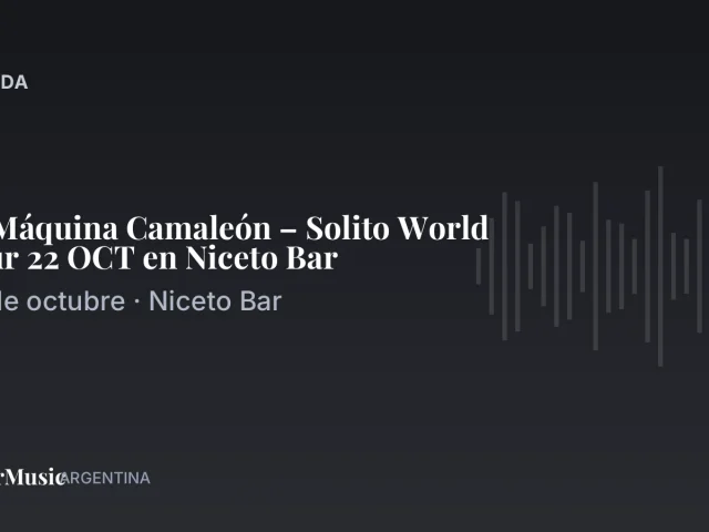 La Máquina Camaleón – Solito World Tour 22 OCT en Niceto Bar · ColorMusic Argentina