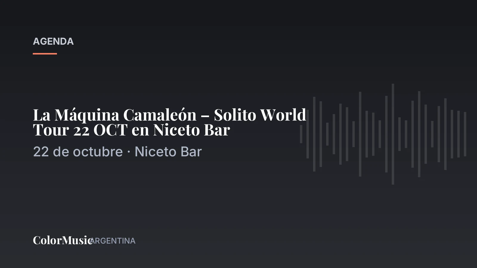 La Máquina Camaleón – Solito World Tour 22 OCT en Niceto Bar