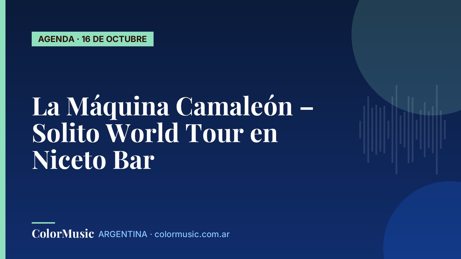 La Máquina Camaleón – Solito World Tour en Niceto Bar