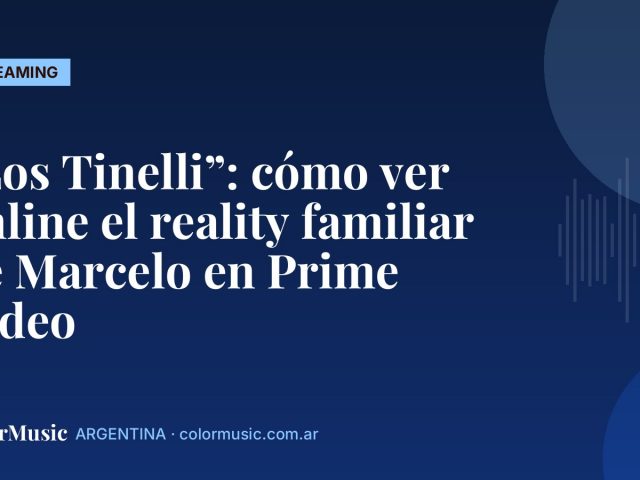 “Los Tinelli”: cómo ver online el reality familiar de Marcelo en Prime Video