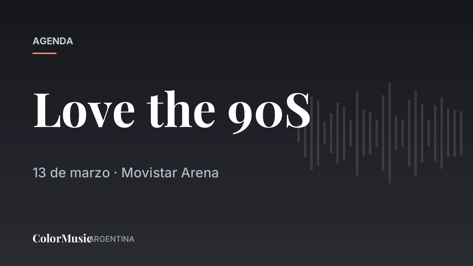 Love the 90S — Movistar Arena