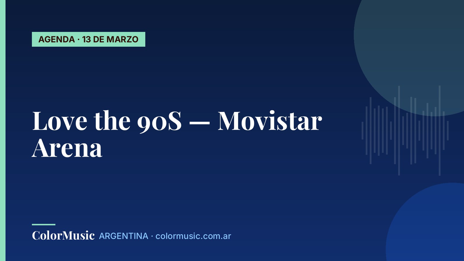Love the 90S — Movistar Arena