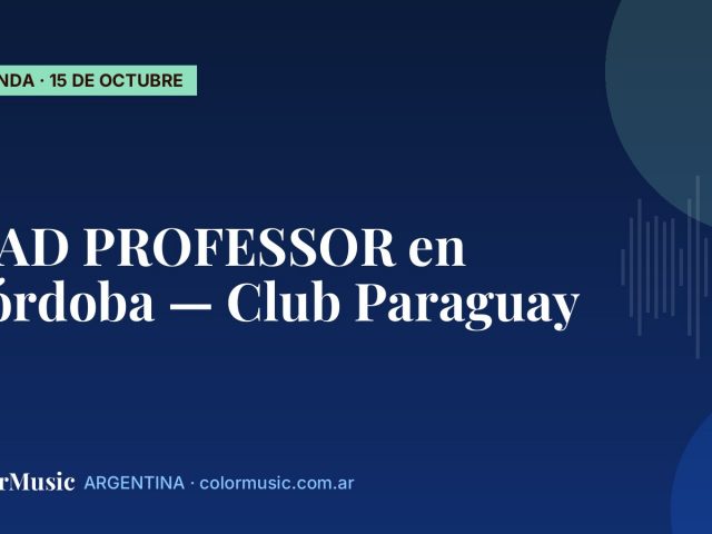 MAD PROFESSOR en Córdoba — Club Paraguay
