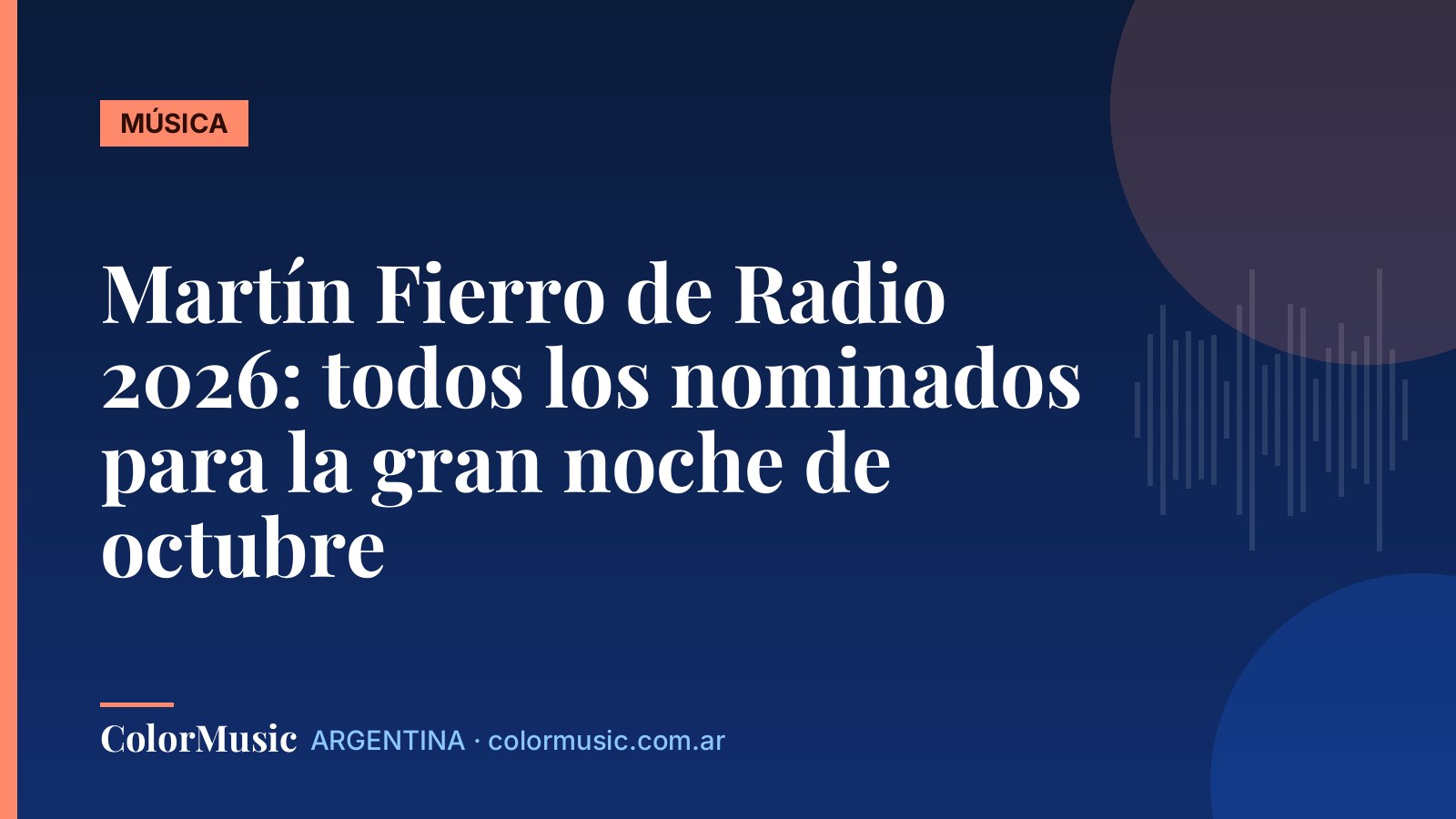 Martín Fierro de Radio 2026: todos los nominados para la gran noche de octubre