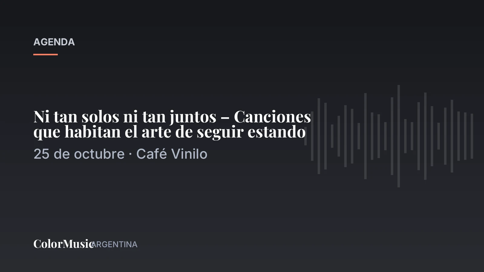 Ni tan solos ni tan juntos – Canciones que habitan el arte de seguir estando — Café Vinilo