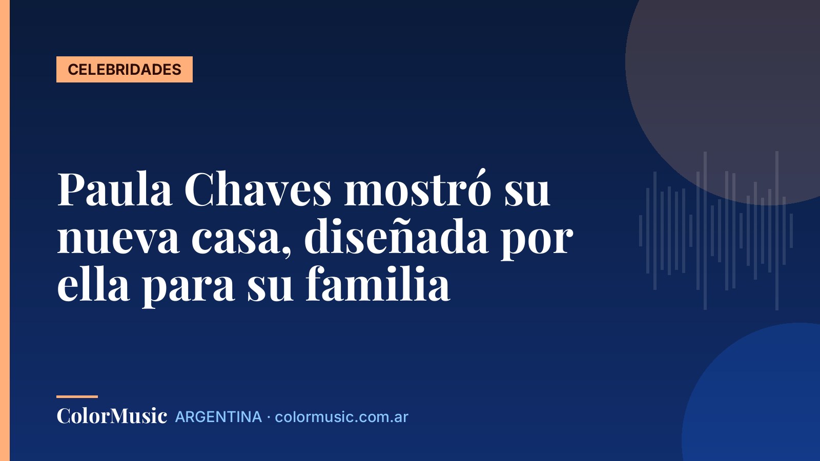 Paula Chaves mostró su nueva casa, diseñada por ella para su familia