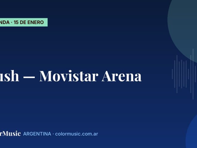 Rush — Movistar Arena