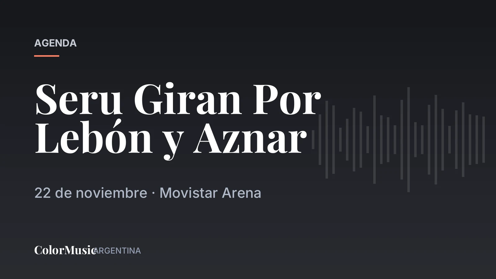 Seru Giran Por Lebón y Aznar — Movistar Arena