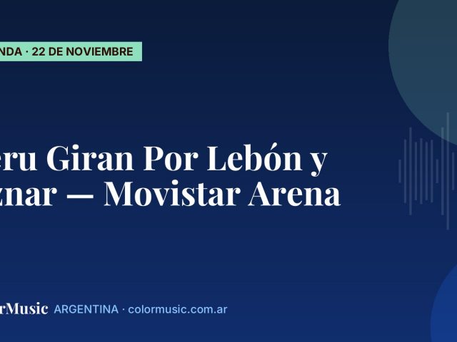 Seru Giran Por Lebón y Aznar — Movistar Arena