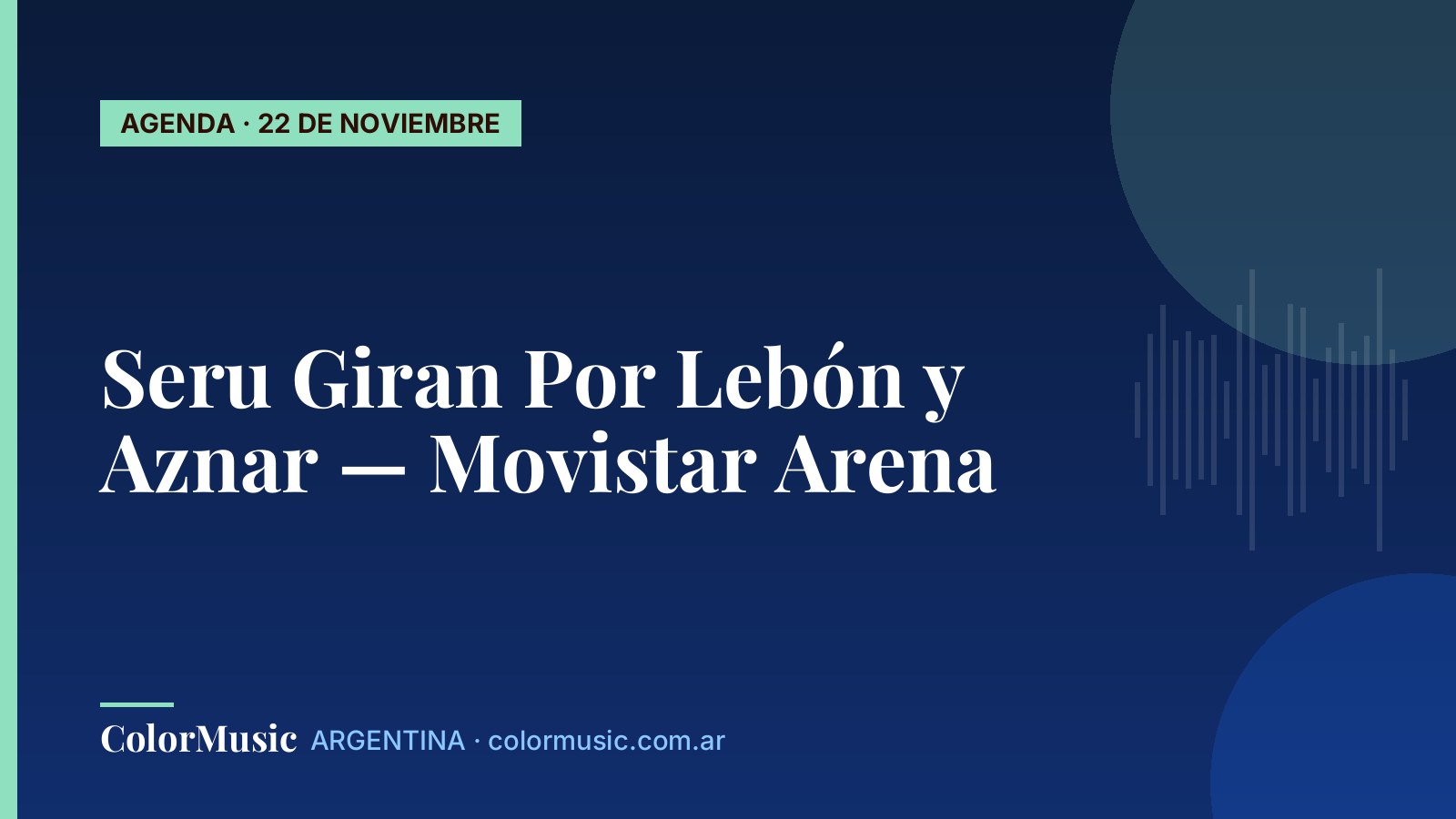 Seru Giran Por Lebón y Aznar — Movistar Arena