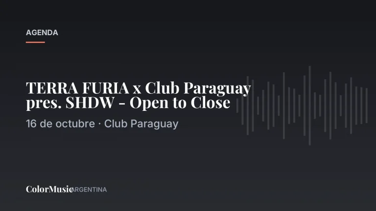 TERRA FURIA x Club Paraguay pres. SHDW - Open to Close · ColorMusic Argentina