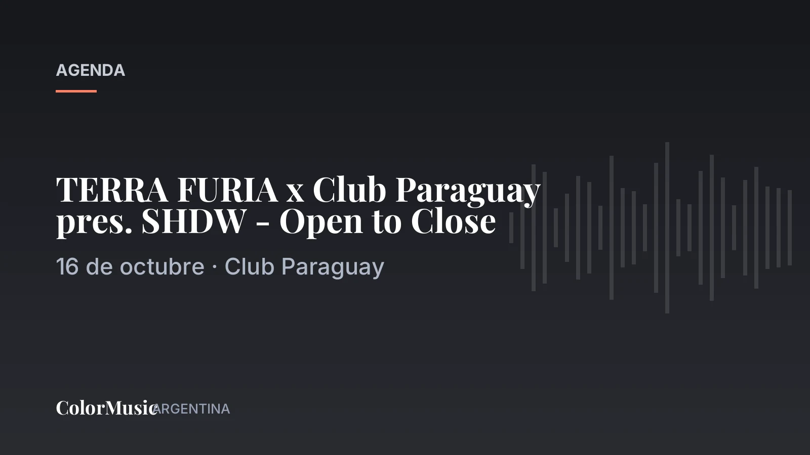 TERRA FURIA x Club Paraguay pres. SHDW – Open to Close