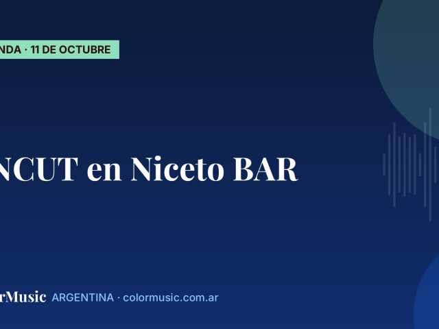 UNCUT en Niceto BAR