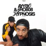 Ayybo — AYYBO - HYPNOSIS feat. ero808 (Official Music Video)